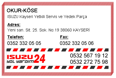 ISUZU Kayseri - OKUR KÖSE Kardeşler Adres Telefon